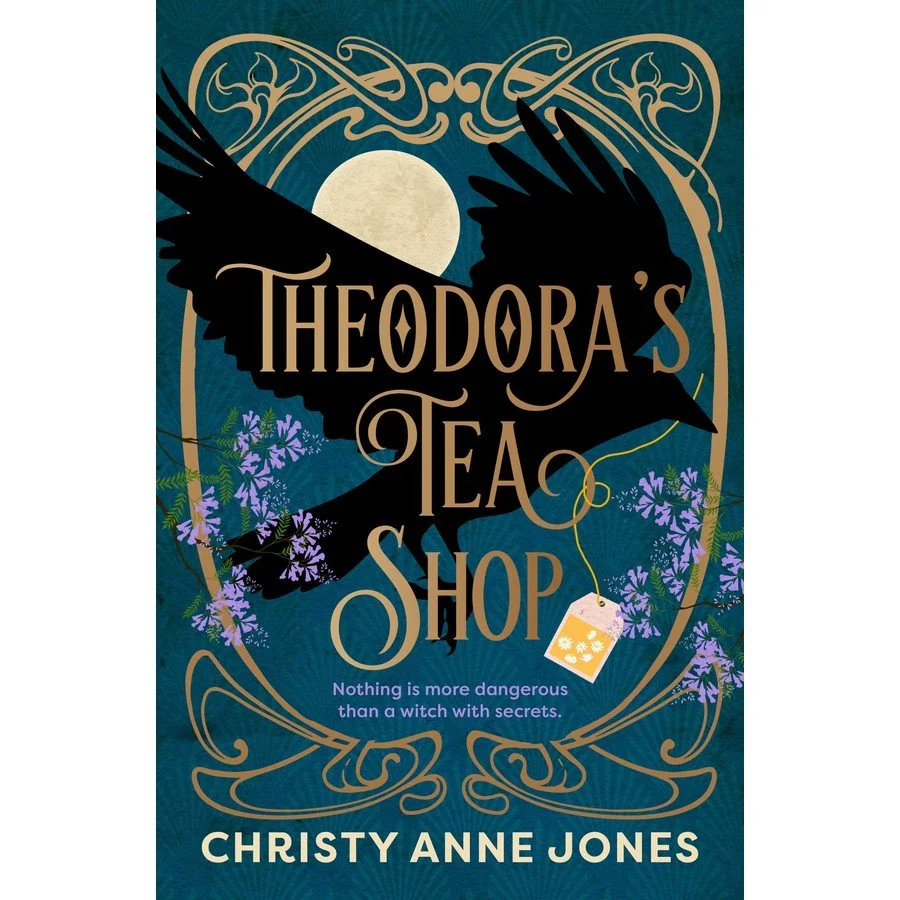 Theodora's Tea Shop, by Christy Anne Jones