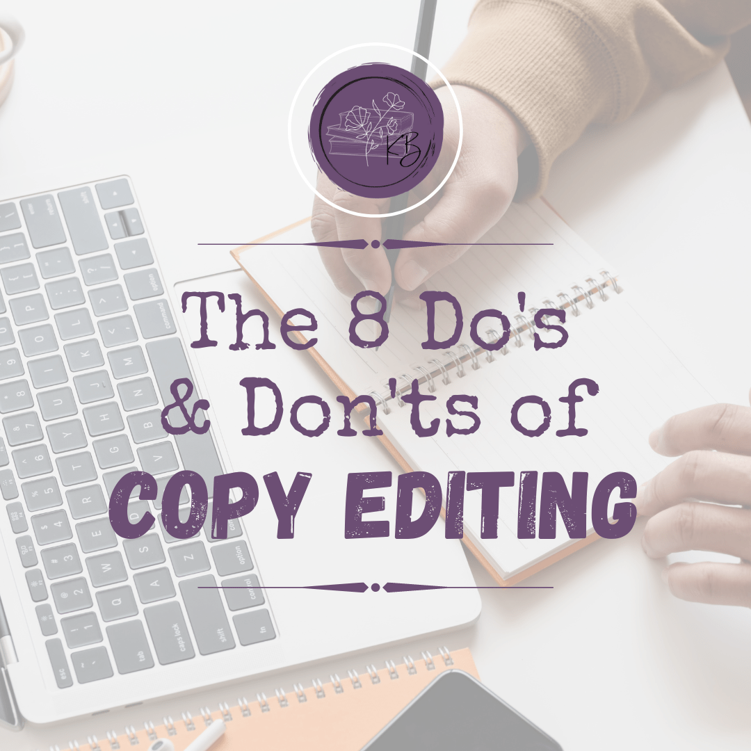 The 8 Do’s and Don’ts of Copy Editing