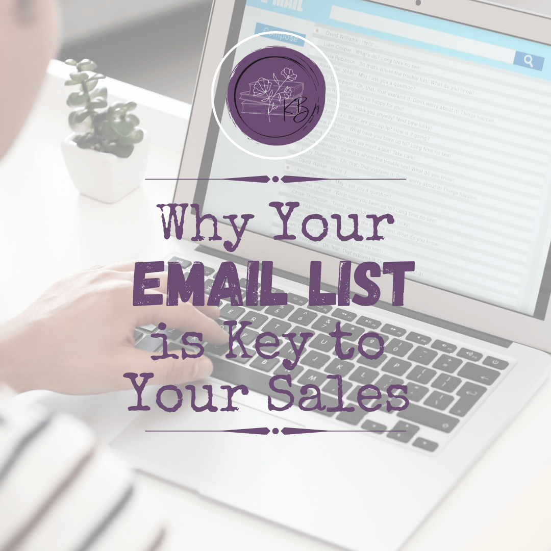 Why Your Email List is Key to Your Sales
