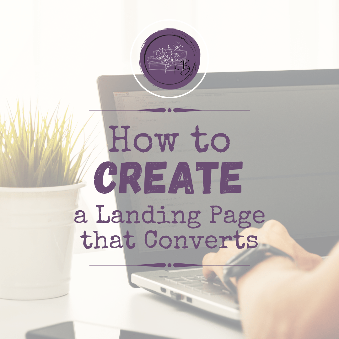 How to Create a Landing Page that Converts