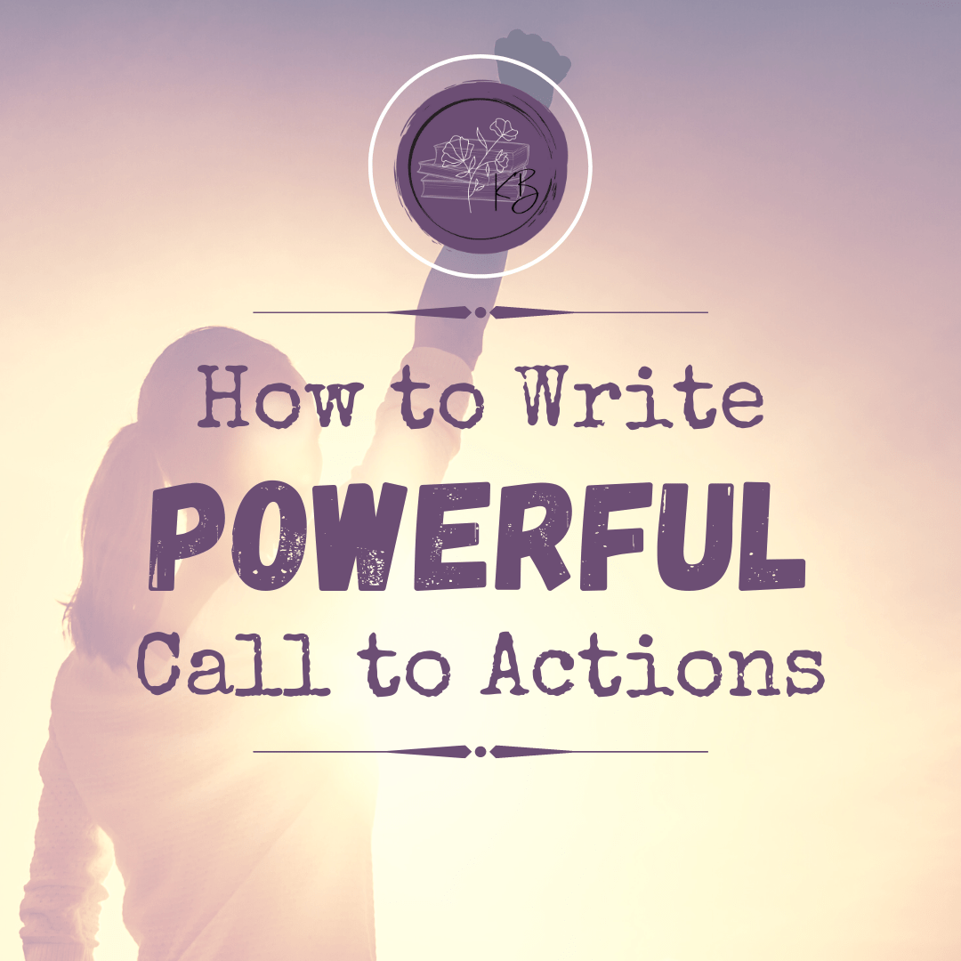How to Write Powerful Call to Actions