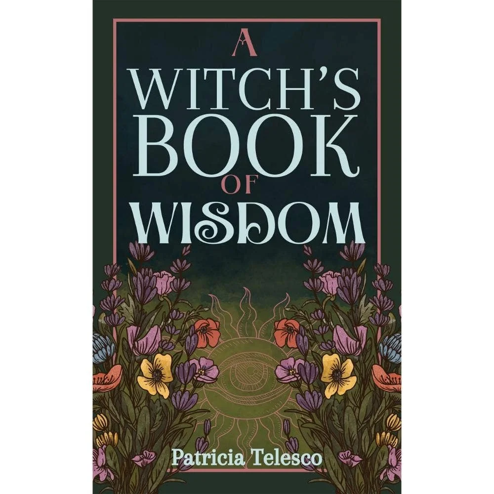 A Witch's Book of Wisdom