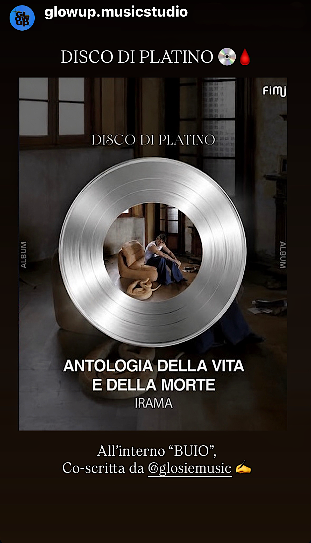 Irama – album “Antologia della vita e della morte”, certificato Disco di Platino, con “Buio” co-scritta da Gloria Collecchia GLOSIE.
