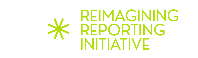 REIMAGINING REPORTING INITIATIVE