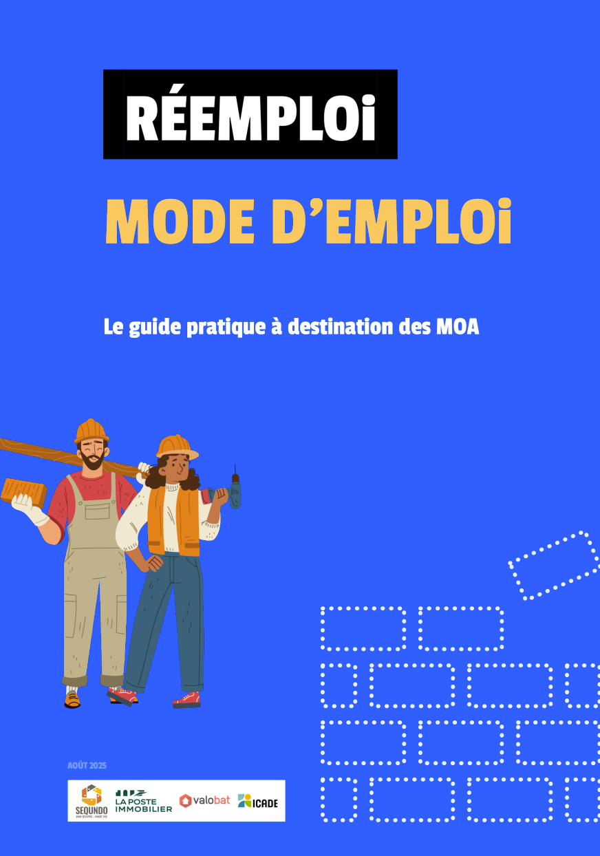 Guide pratique du réemploi dans la bâtiment