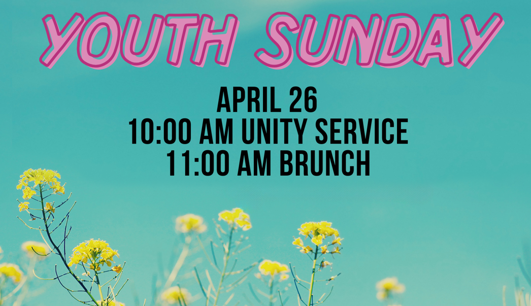 Youth Sunday &amp; Unity Service