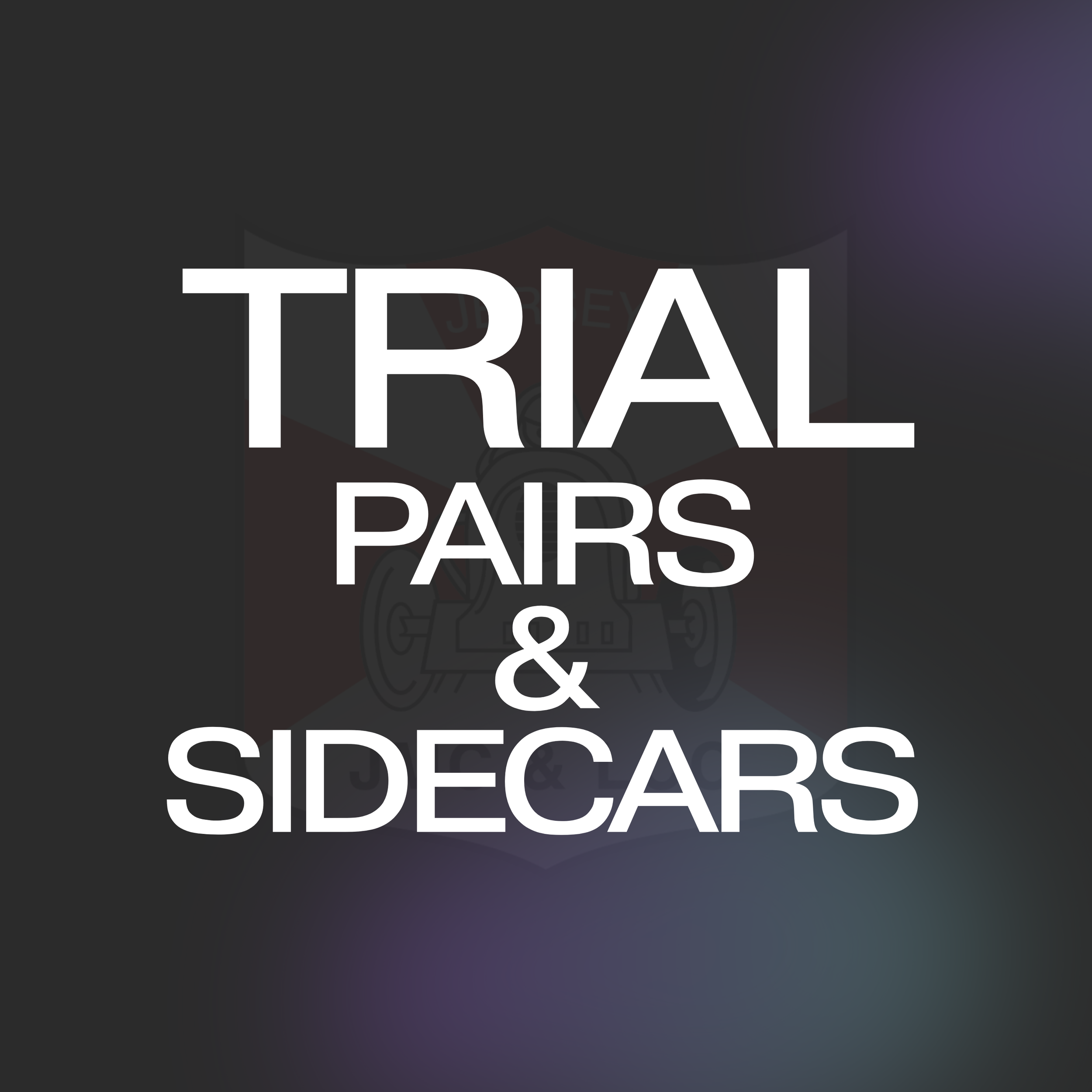 Trial - Pairs &amp; Sidecars