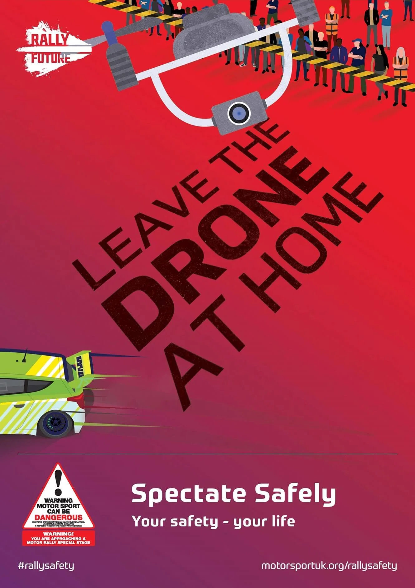 Rally safety poster with a red background featuring an eye-glasses and camera illustration, a line of colorful spectators behind yellow and black safety tape, a yellow emergency vehicle in motion, and warning signs, emphasizing spectator safety at motorsport events.