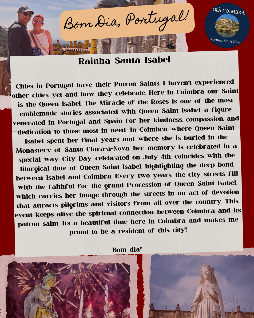 Rainha Santa Isabel- Patron Saint of Coimbra