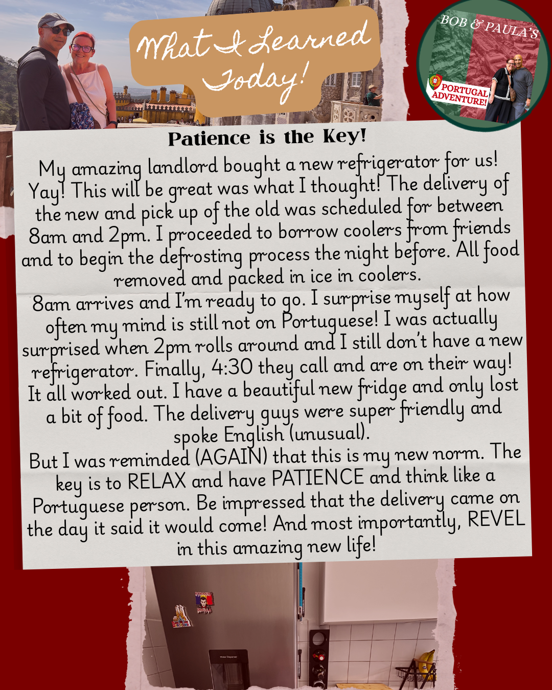 Learning Patience in Portugal