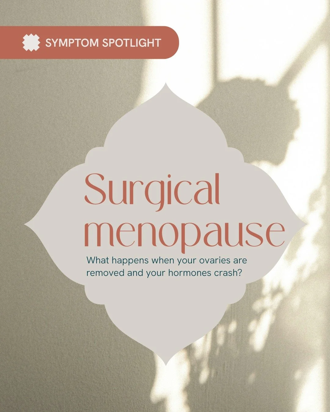 Surgical menopause: immediate hormone loss, serious symptoms, long-term impact.

Many women aren&rsquo;t warned about what happens if both ovaries are removed e.g. when they have a hysterectomy or endometriosis surgery. This sudden drop in hormones c