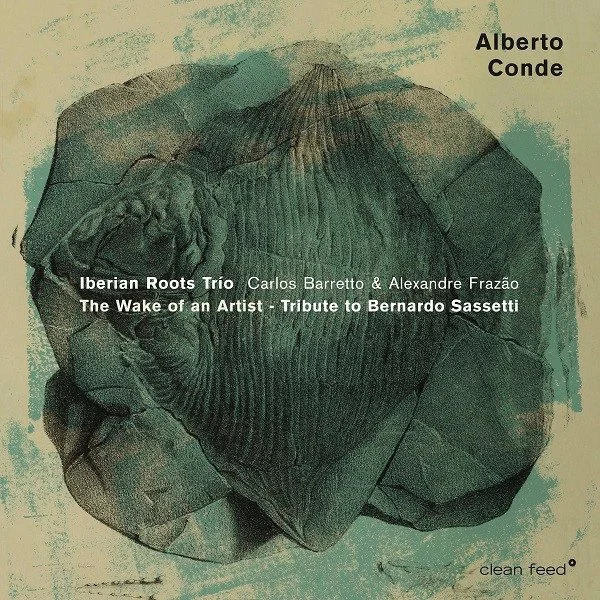Album cover featuring a greenish abstract illustration of a woman with her hand on her face, surrounded by a textured background. Text includes the artist's name Alberto Conde and the album title "The Wake of an Artist - Tribute to Bernardo Sassetti"