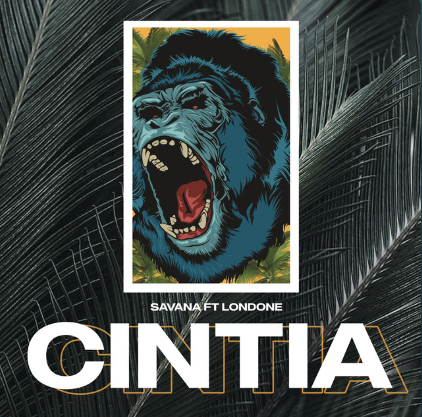 A graphic image of a roaring gorilla's head with a blue face and black fur, set against a yellow background with palm trees, with the text 'SAVANA FT LONDONE' and large stylized text 'CINTIA' at the bottom.