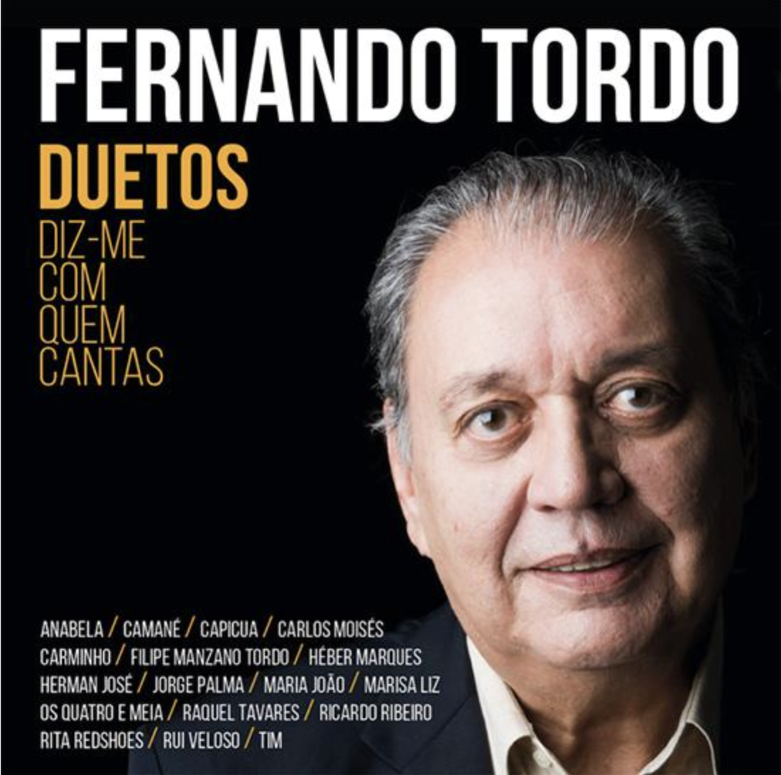 Cover of a music album featuring Fernando Tordo with the title Duetos, including song titles and guest artists listed.
