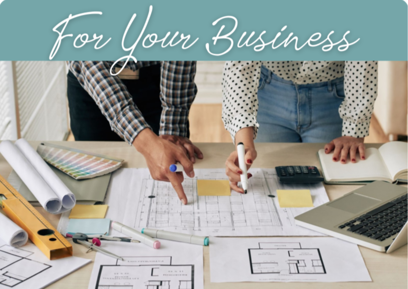 Two people working on architectural blueprints at a desk with tools, a calculator, and a laptop, labeled 'For Your Business'.