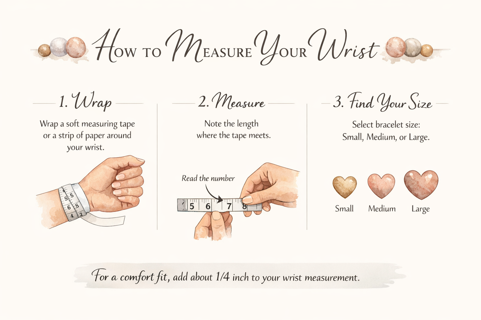 Step-by-step guide on how to measure your wrist for a bracelet, including wrapping a soft measuring tape around the wrist, noting the measurement, and selecting a bracelet size (small, medium, or large) with decorative hearts.