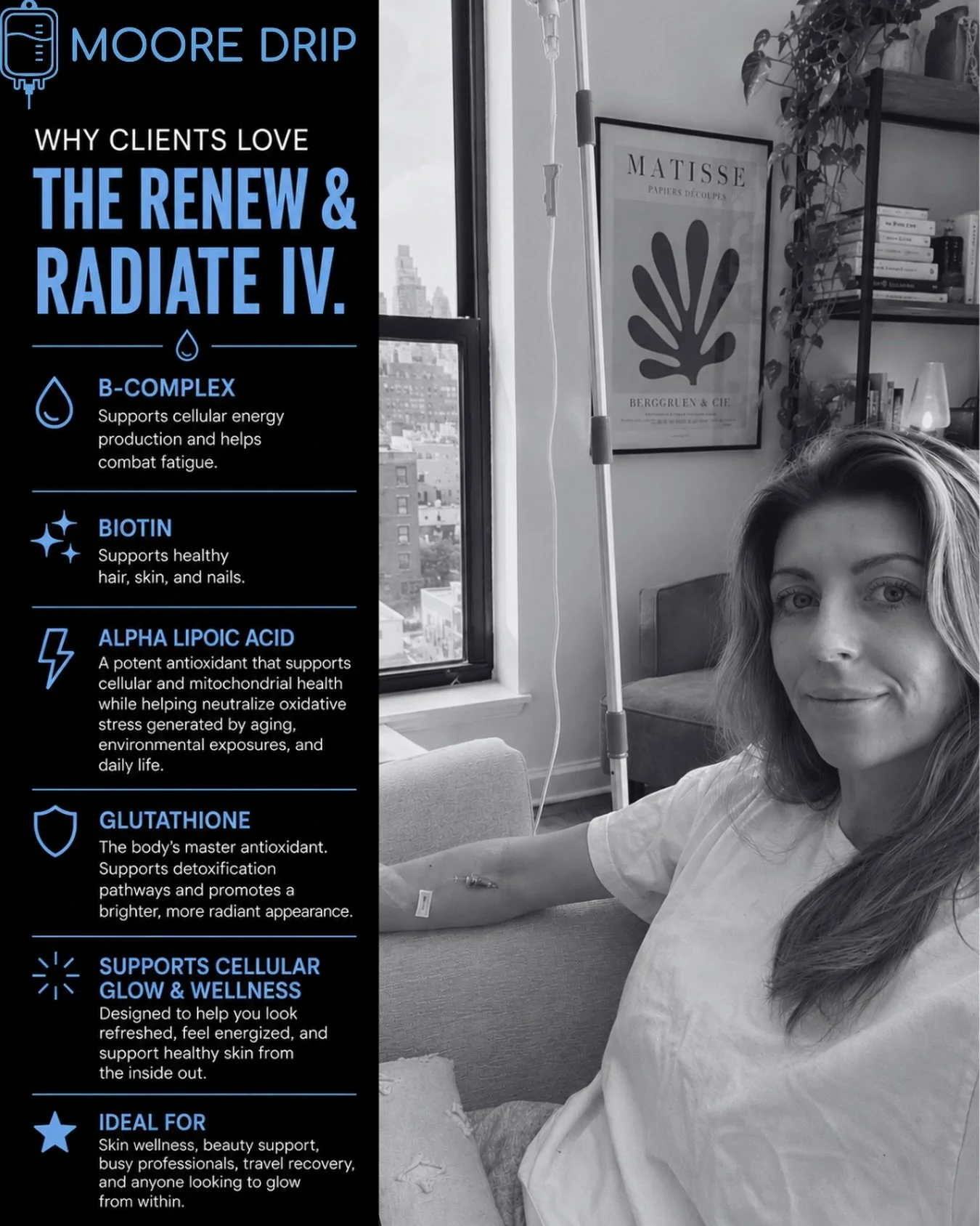 The Renew &amp; Radiate IV combines biotin, alpha lipoic acid, glutathione, and B-complex vitamins to support healthy skin, hair, and nails while promoting cellular health and antioxidant protection.

Alpha lipoic acid and glutathione help combat oxi