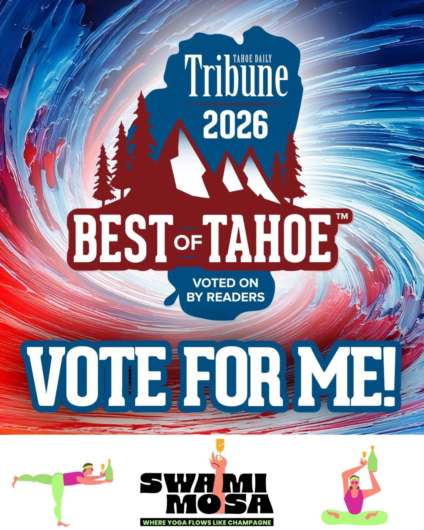 Friends! Students! Followers! Goddesses of all gender identification!

You voted Swami Mosa Yoga into the finals for Best of Tahoe Best Bachelorette Party Activity - thanks! And now you can vote for me to win! 🏆 

Voting is open now and the direct l