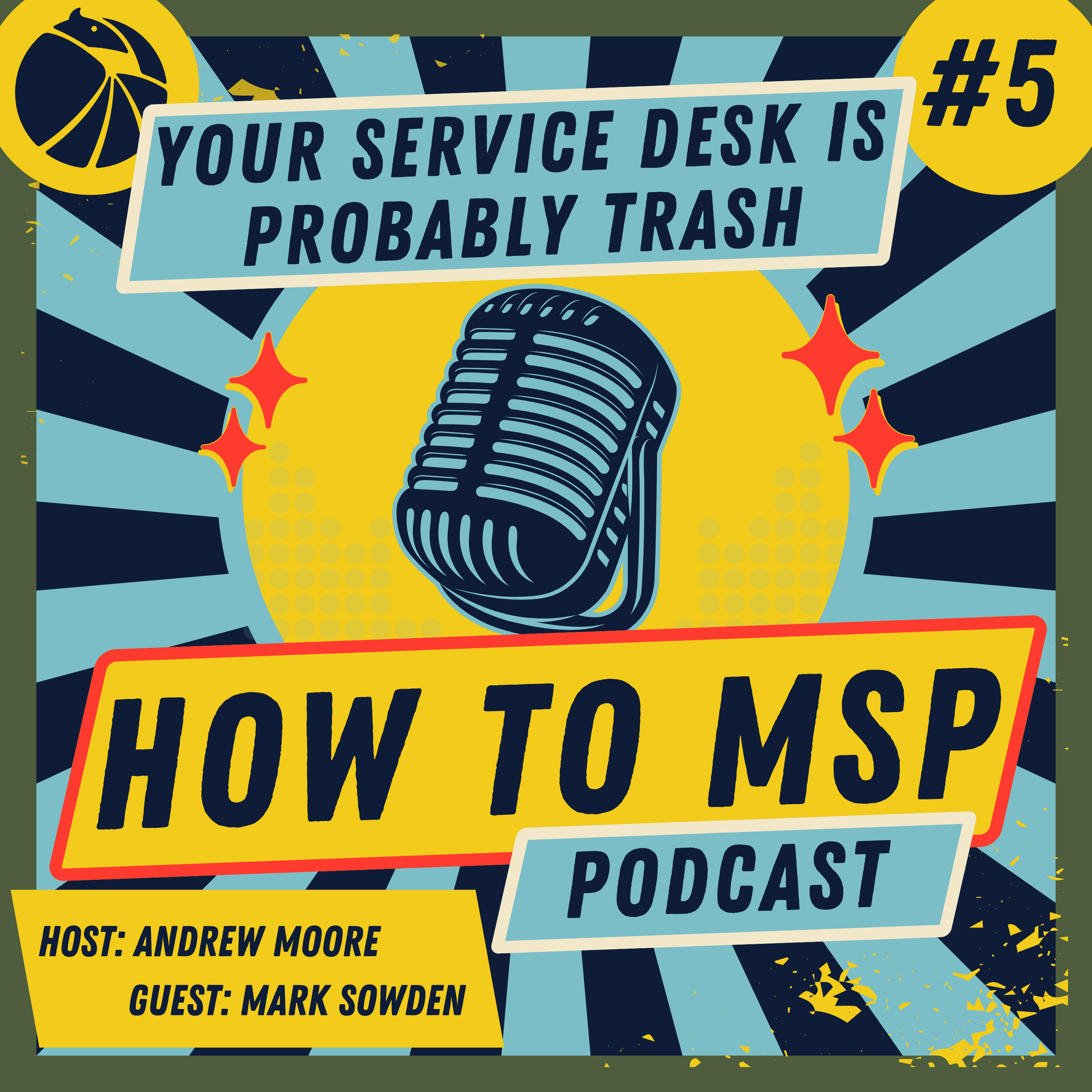 Your Service Desk Is Trash: How to Build an MSP Service Desk with Data, Process &amp; Heart