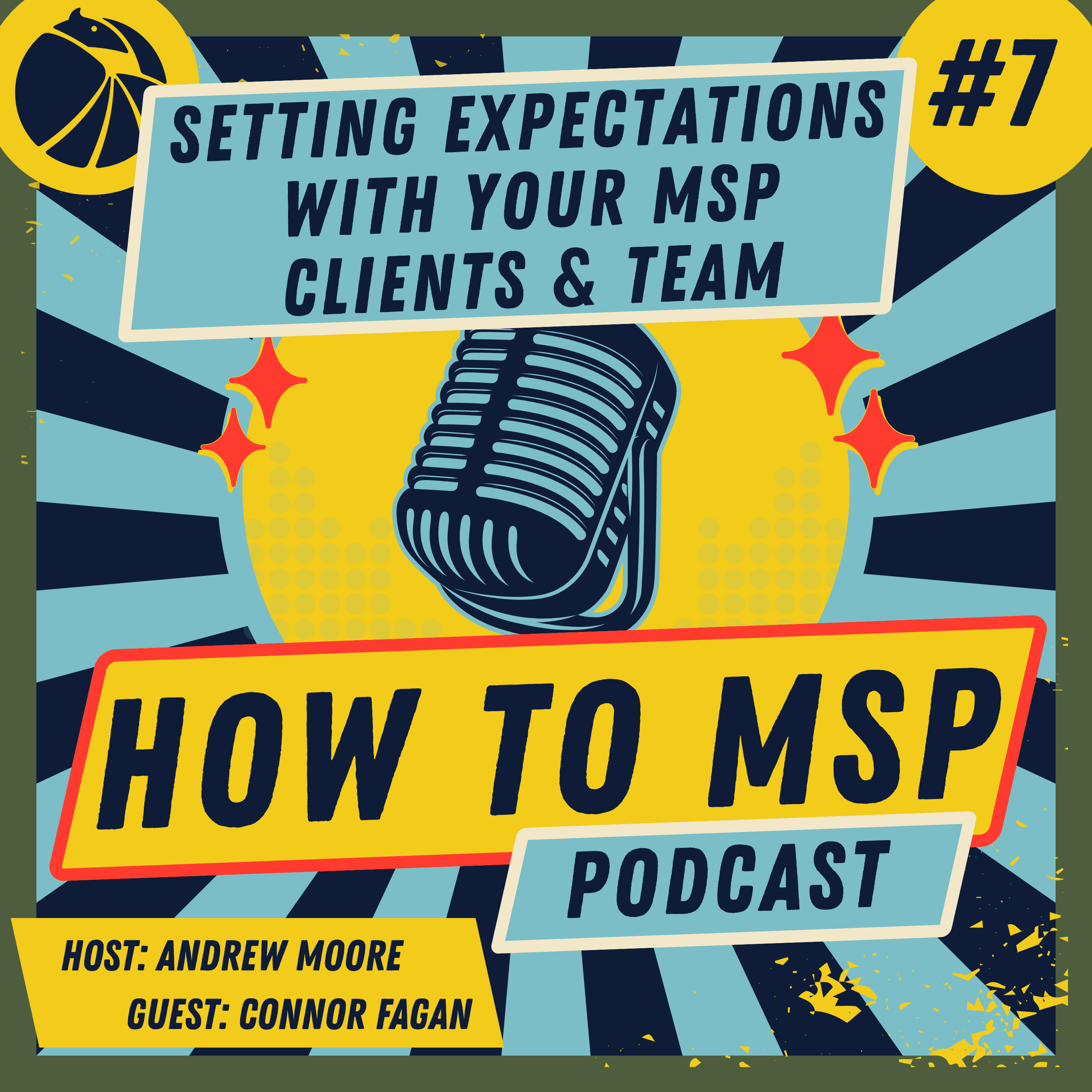 Setting Expectations With Your MSP Clients &amp; Team