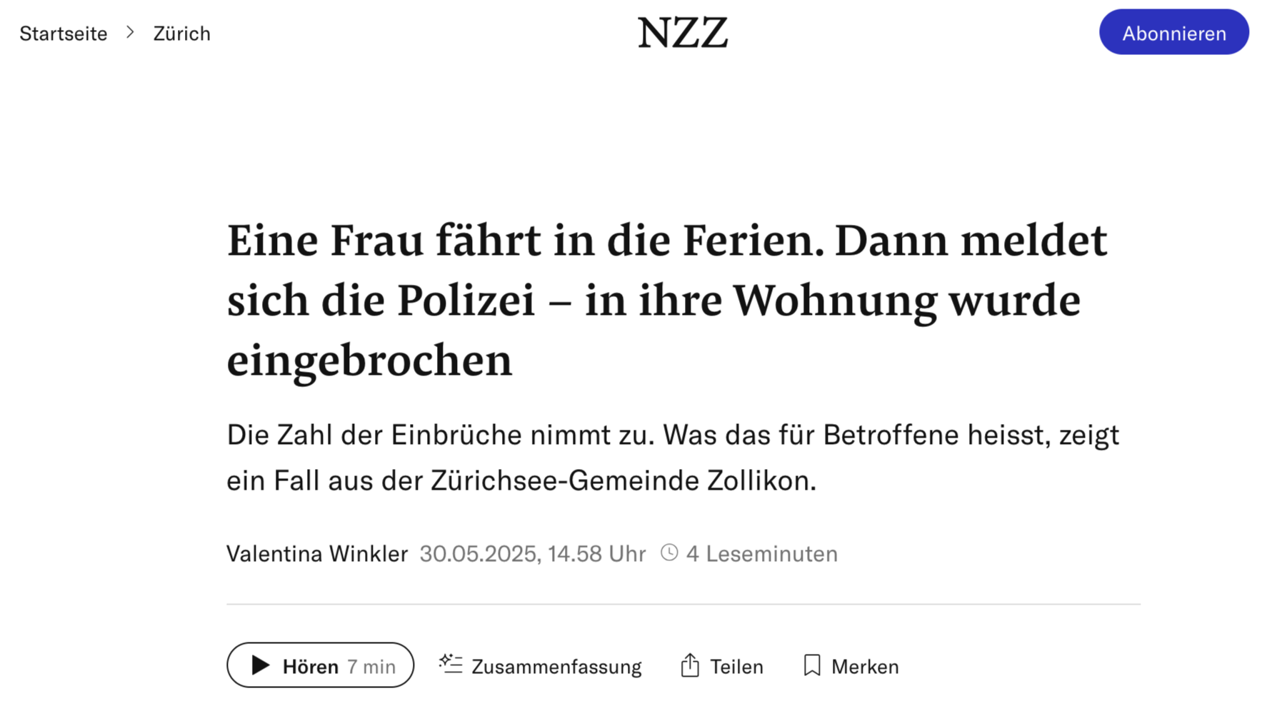 News article headline in German about a woman who goes on vacation and reports that her apartment was broken into by the police. The article mentions increasing break-ins in Zurich and is authored by Valentina Winkler, dated May 30, 2025, with a listening time of 7 minutes.