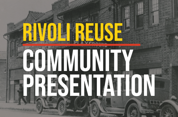 DLR Presentation Recap | 6 Potential Reuse Opportunities for The Rivoli