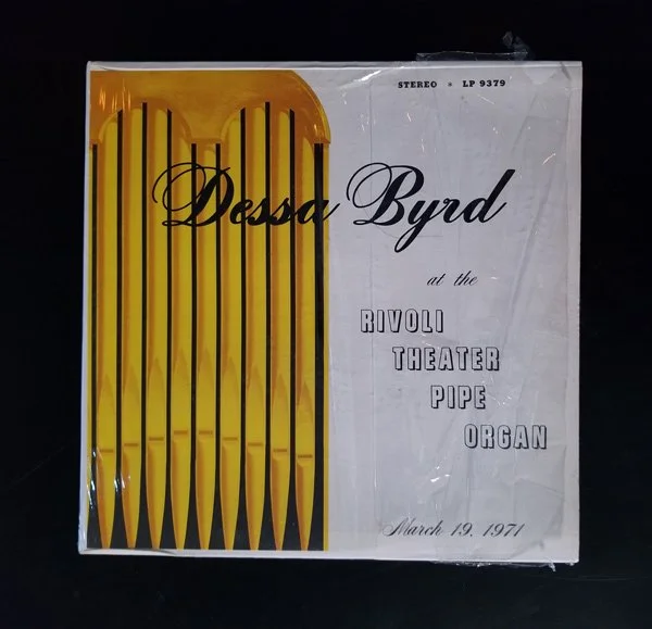 LP of Recording on the Rivoli Theatre Pipe Organ by Dessa Byrd, March 19, 1971 (Courtesy of Jill Clark)