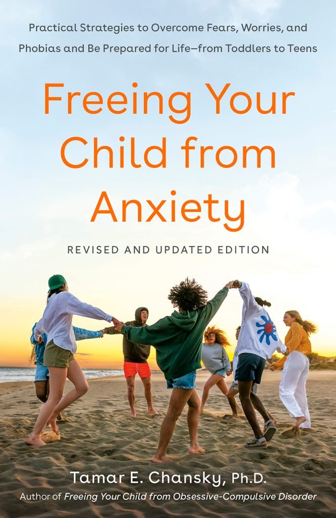 "Freeing Your Child from Anxiety" by Tamar E. Chansky, Ph.D.

Practical Strategies to Overcome Fears, Worries, and Phobias and Be Prepared for Life—from Toddlers to Teens
Back by popular demand, Dr. Chansky has completely revised Freeing Your Child f