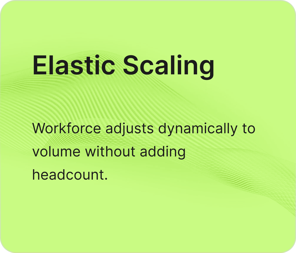 Light green presentation slide with black text explaining elastic workforce scaling and a green wave design in the background.