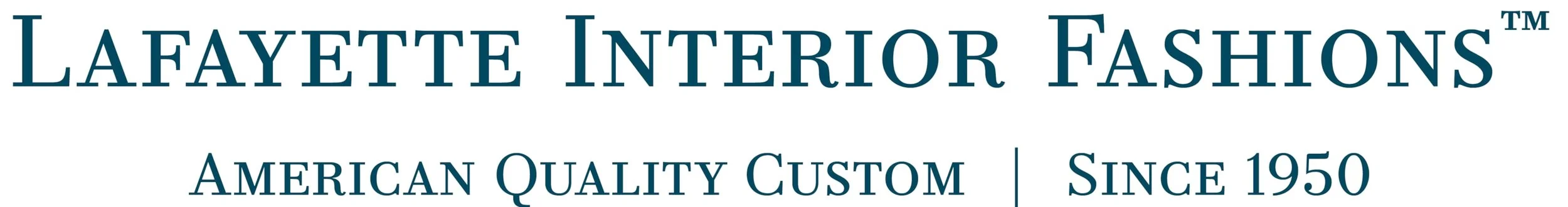 Lafayette Interior Fashions logo with the tagline "American Quality Custom Since 1950."