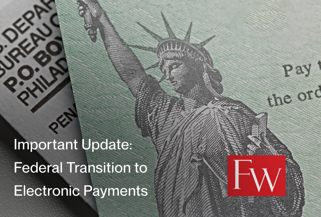 Important Update: Federal Transition to Electronic Payments