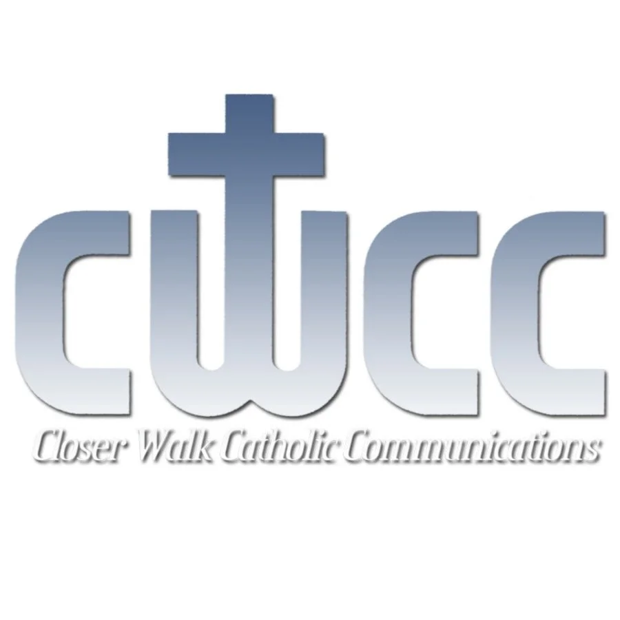 Closer Walk Catholic Communications, Inc.
