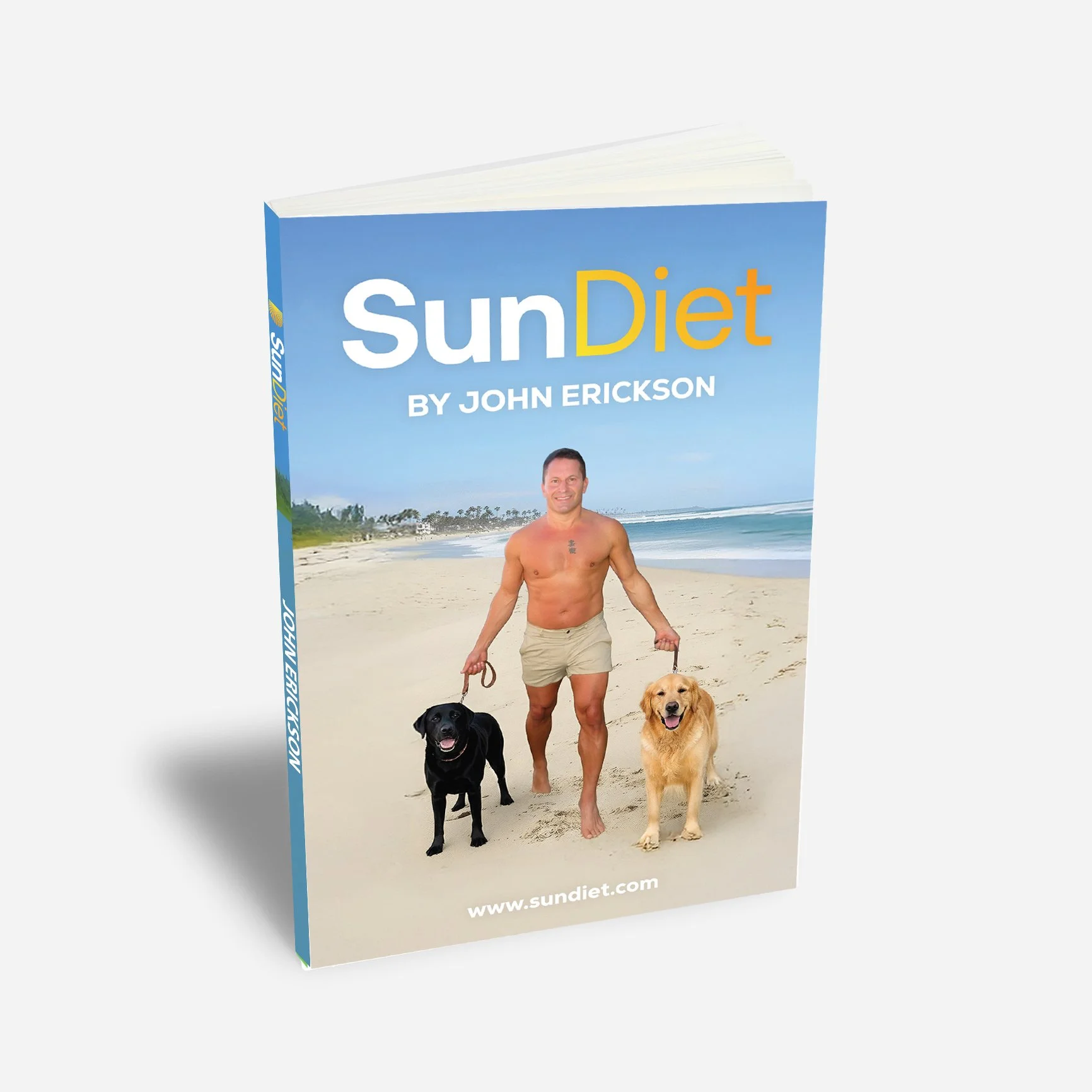 Book titled 'Sun Diet' by John Erickson features a man walking on a sandy beach with two dogs, one black and one golden, under a blue sky.