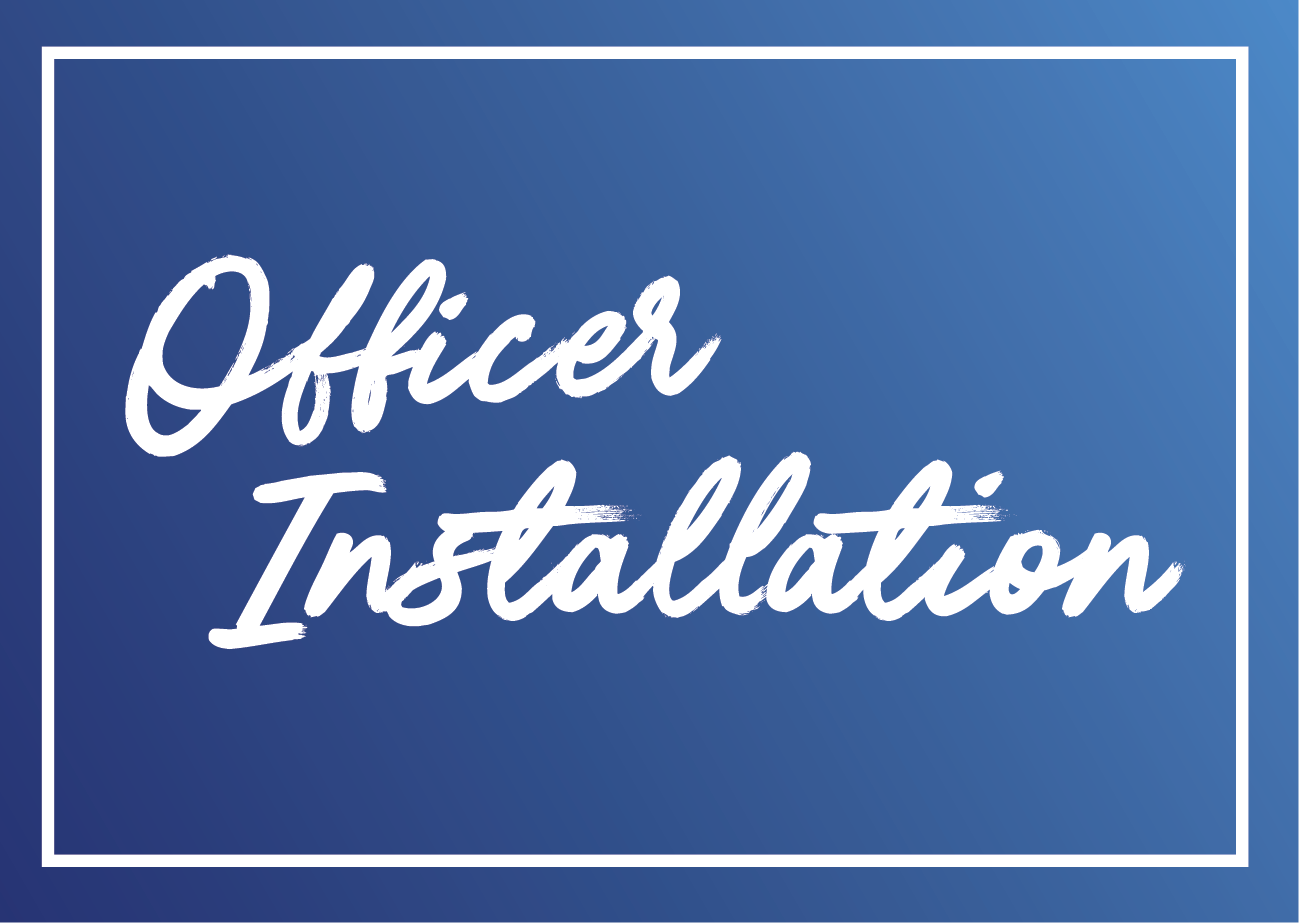 Installation of 2026-2027 Club Officers