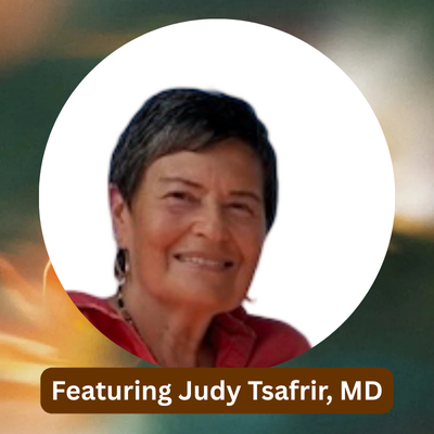Sacred Psychiatry: A Conversation with Judy Tsafrir, MD