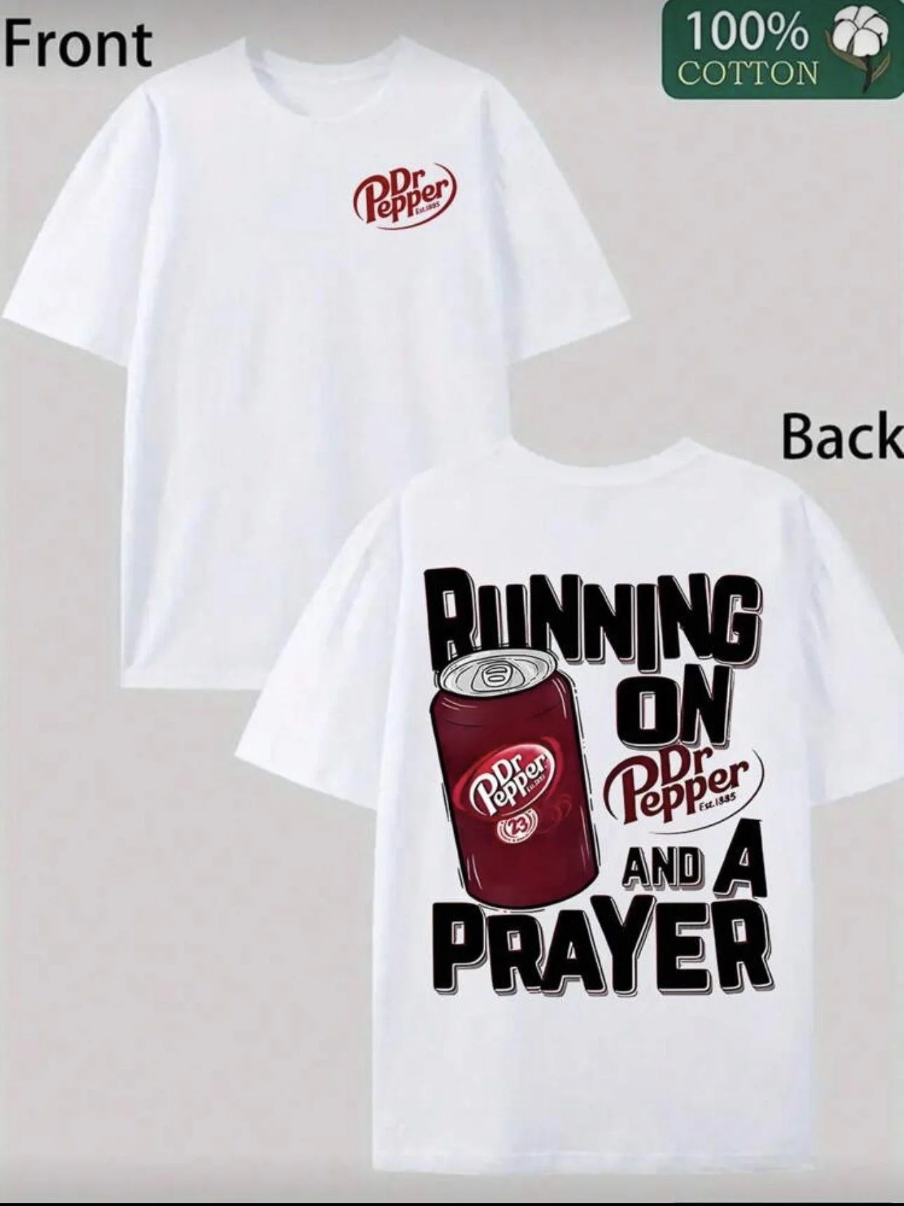 “Running On Dr Pepper & A Prayer” Tshirt - Unisex - PREORDER