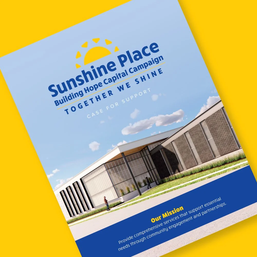 Cover of a case for support booklet titled 'Sunshine Place Building Hope Capital Campaign' with a logo of a yellow sun and blue text, featuring an image of a modern building under a partly cloudy sky.