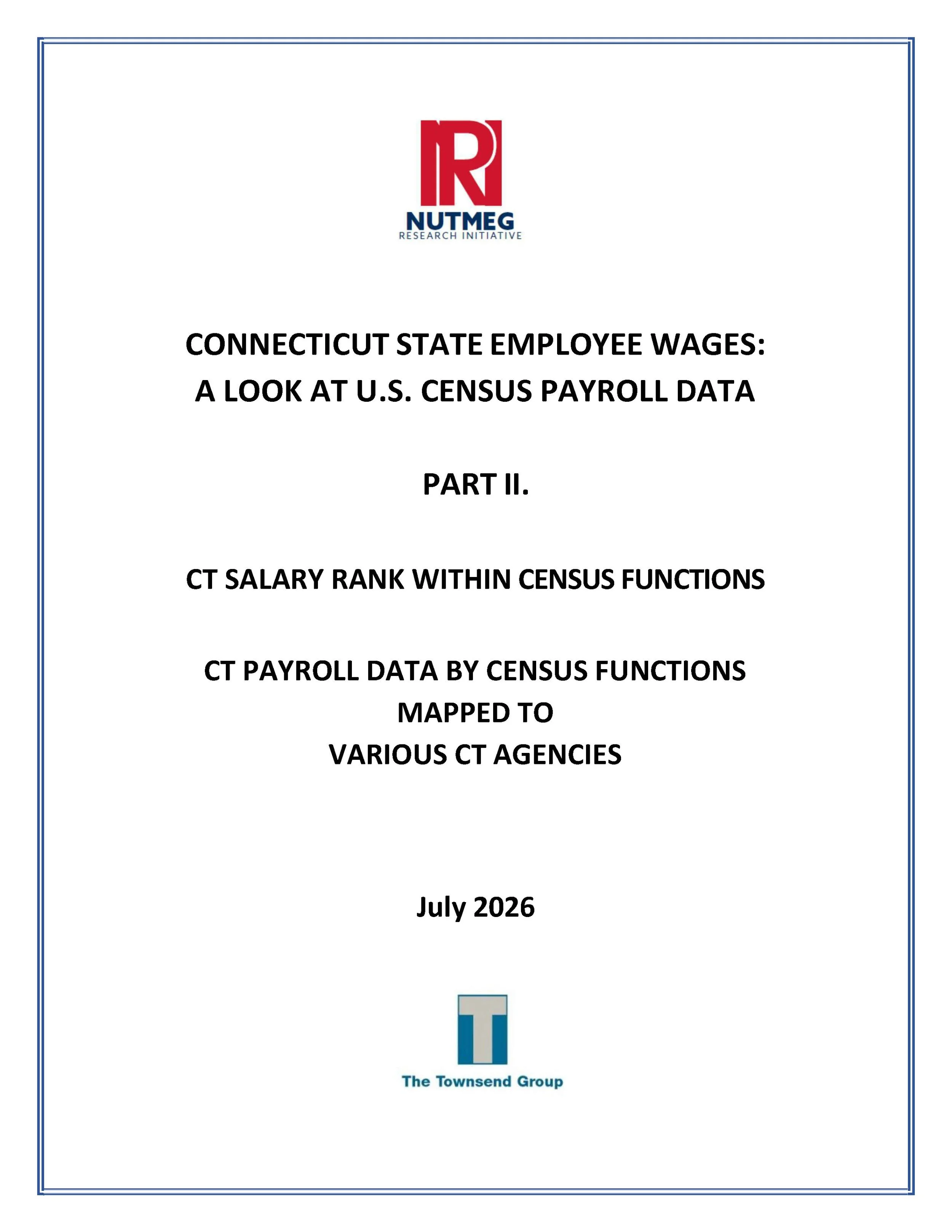 CONNECTICUT STATE EMPLOYEE WAGES: A LOOK AT U.S. CENSUS PAYROLL DATA