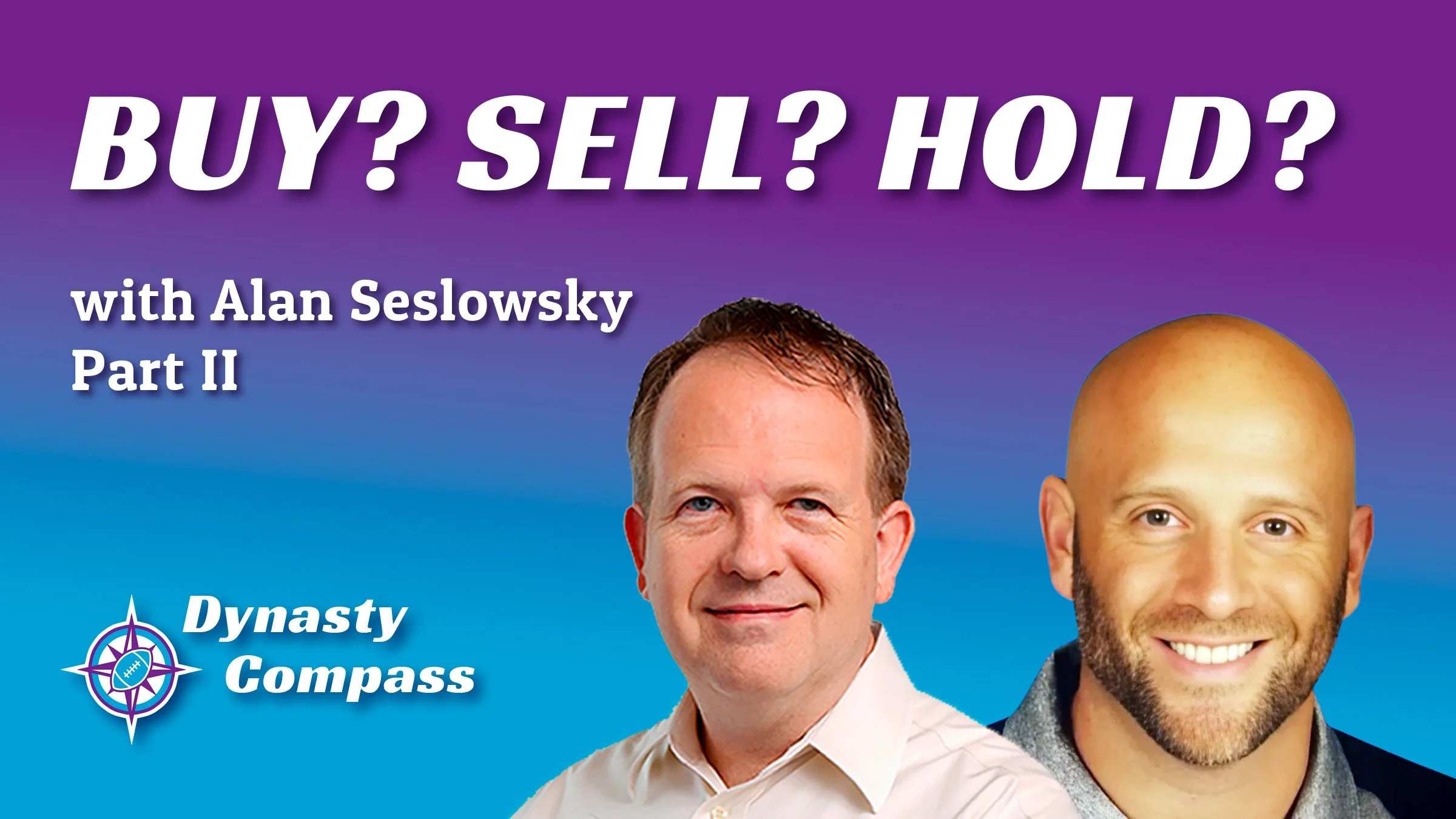 Free Agency Fallout: Buy/Sell/Hold with Alan Seslowsky (Part II)