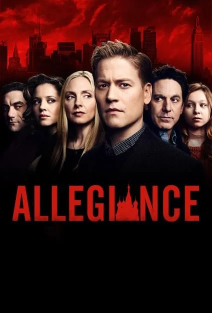 Promotional poster for the TV show "Allegiance" featuring six characters in front of a red and black New York City skyline.
