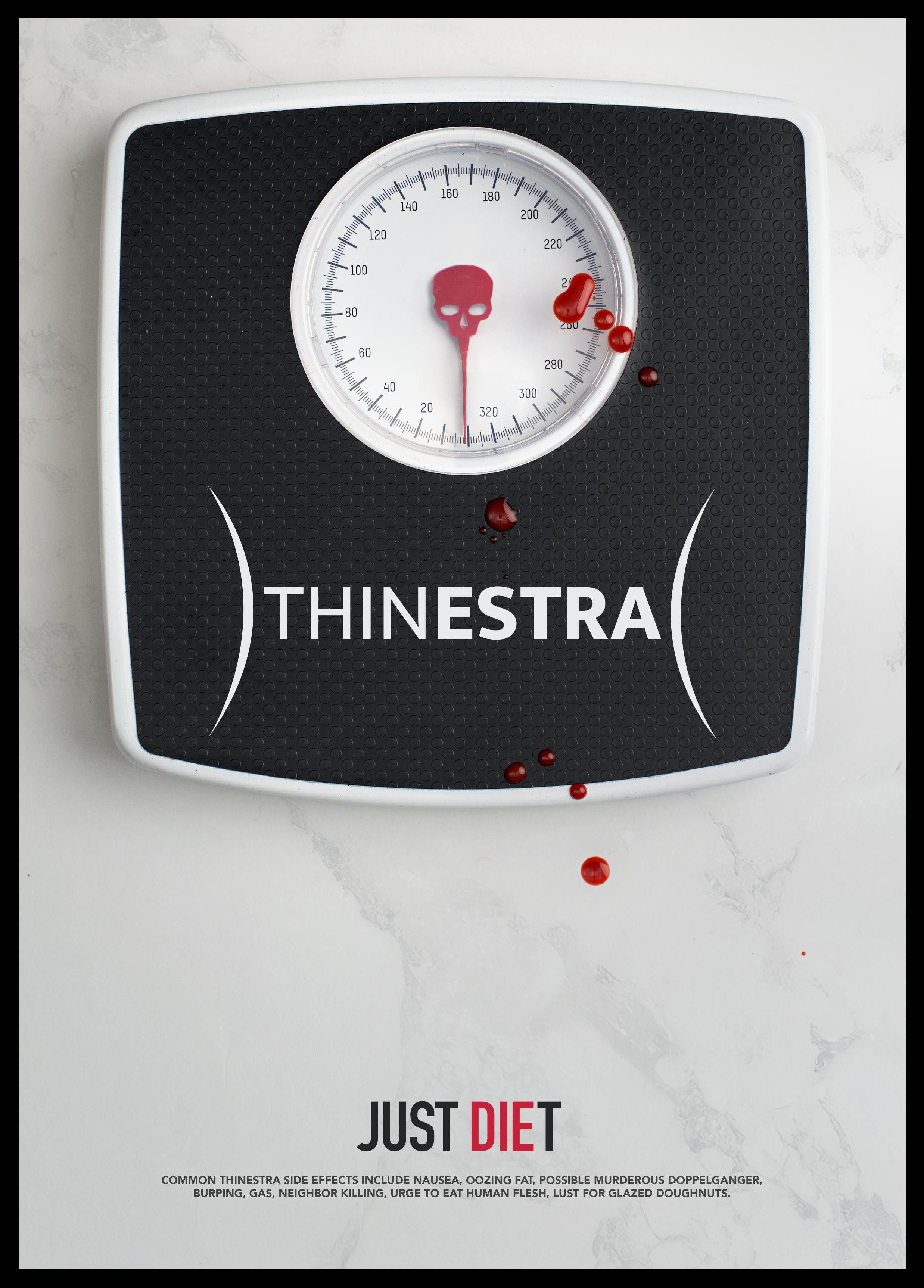 A digital scale labeled 'Thinestra' with red liquid and a skull symbol on the dial, and the words 'Just Diet' at the bottom, along with a subtitle warning about side effects including nausea, oozing fat, and neighbor killing.