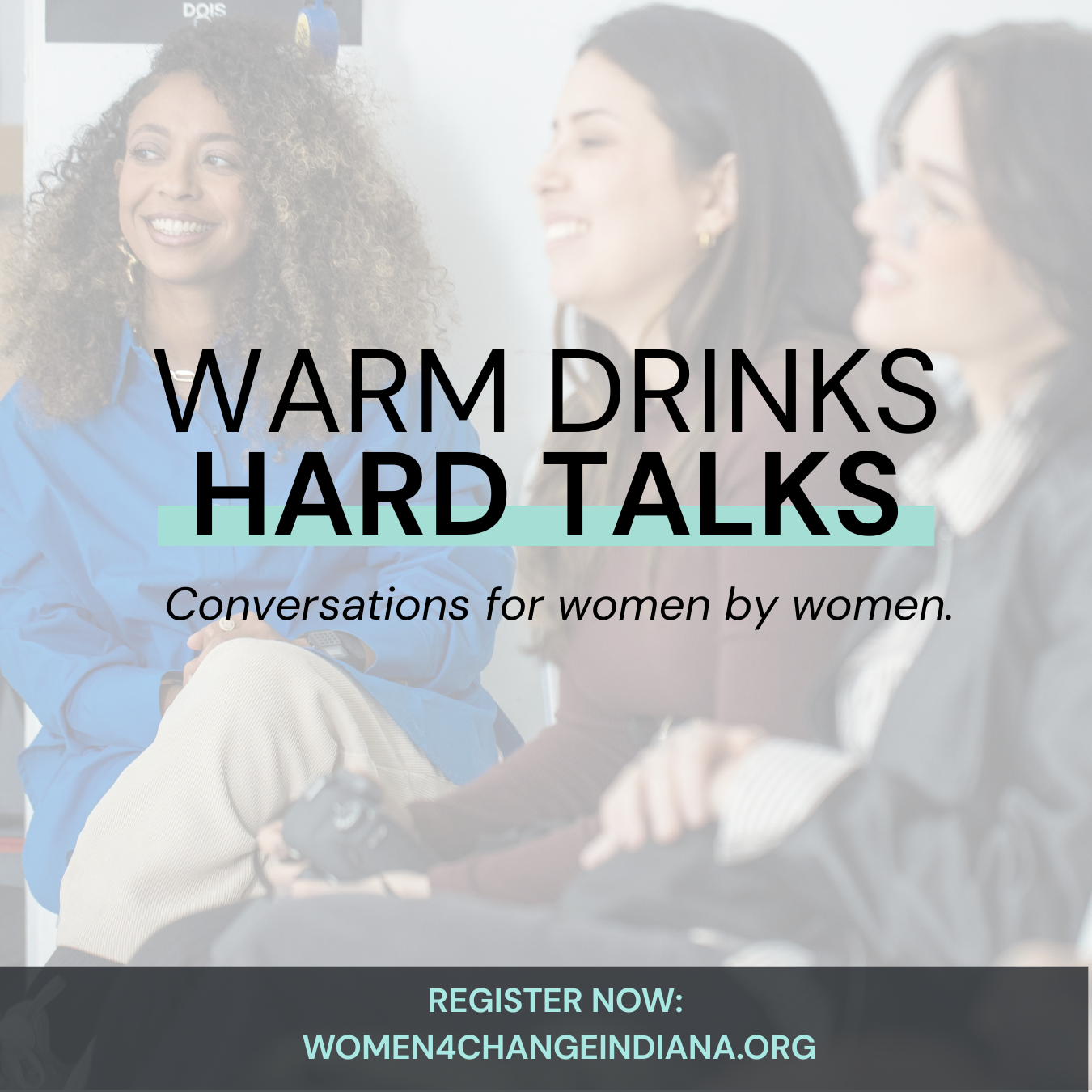 Warm Drinks, Hard Talks: Educating and Empowering Women Across Indiana for 2026