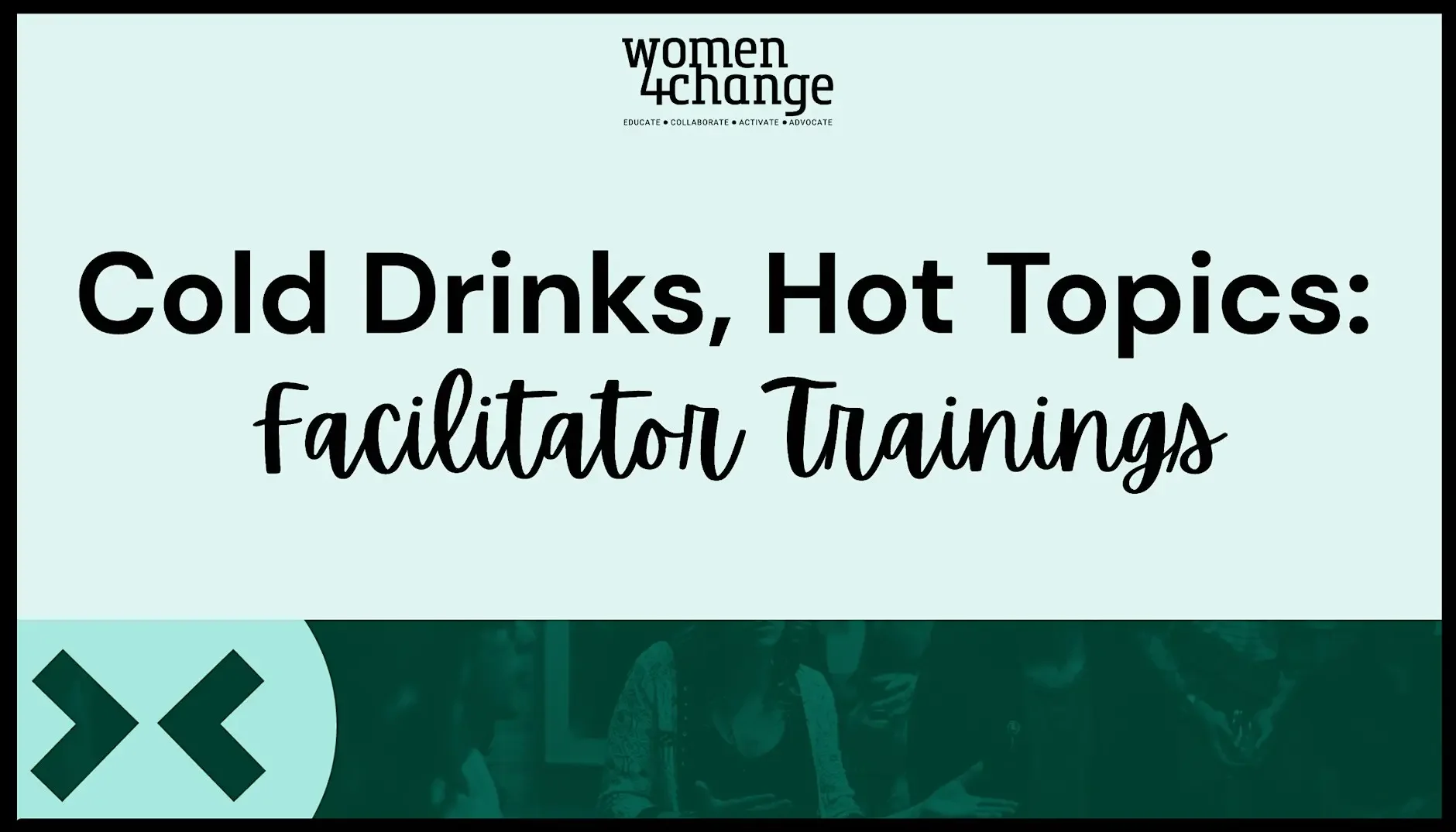 Cold Drinks, Hot Topics Facilitation Training