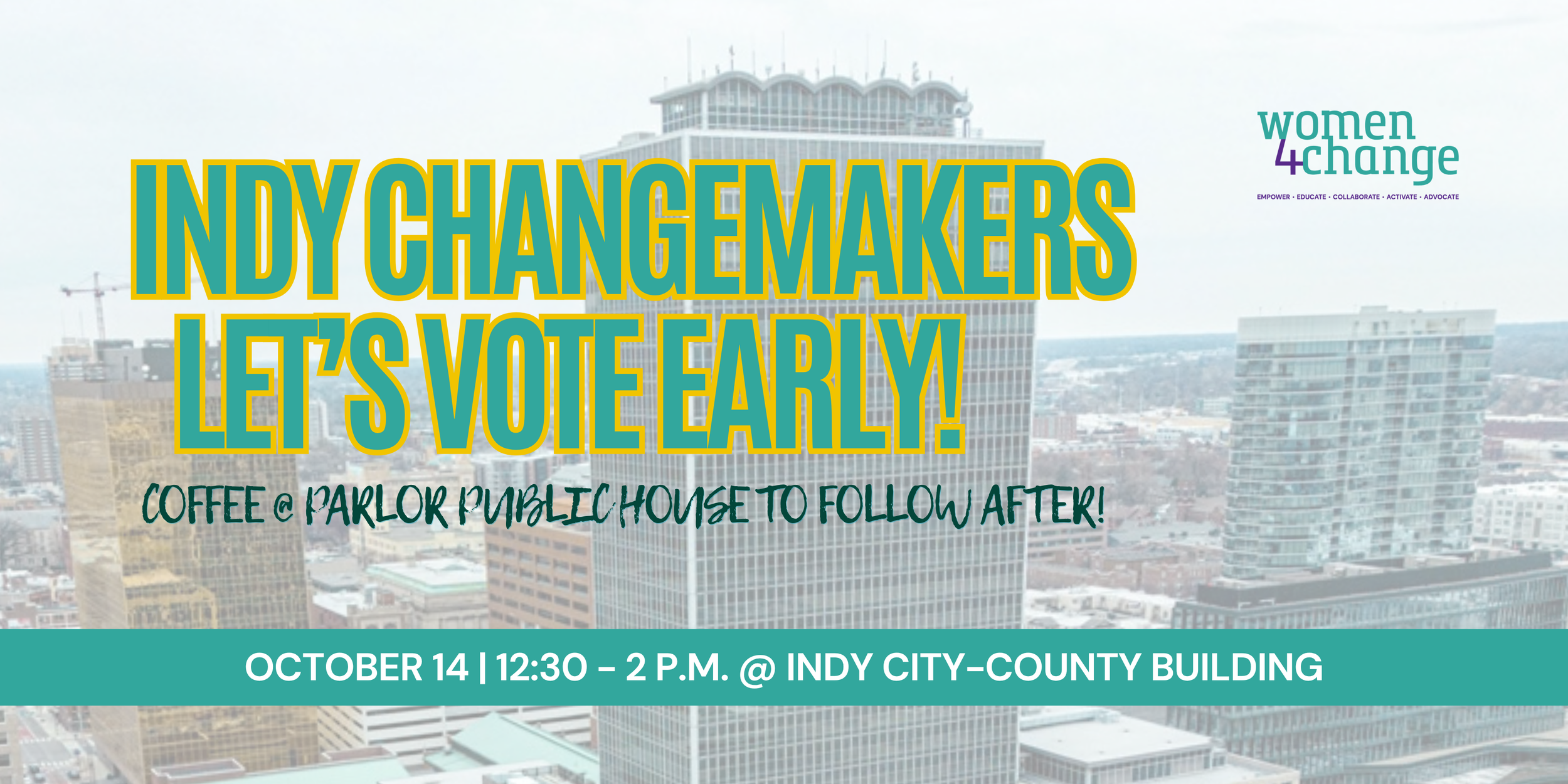 Changemakers Vote Together and Party at the Polls: Indianapolis