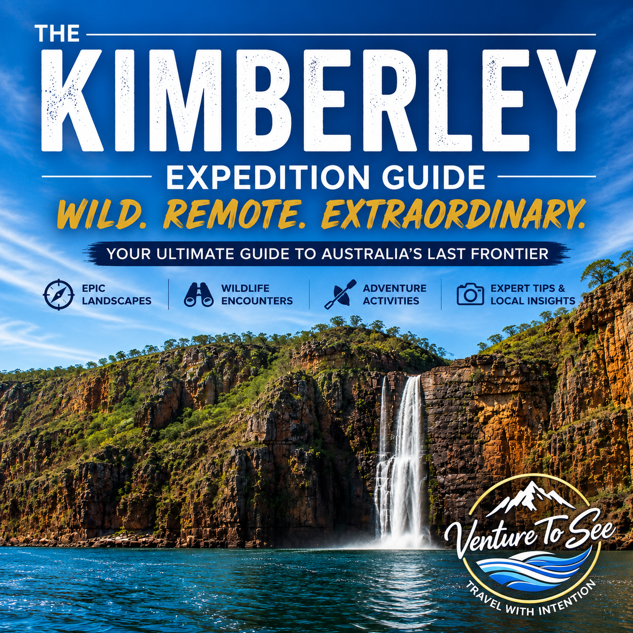 Kimberley Coast Expedition Cruise Guide | Venture To See