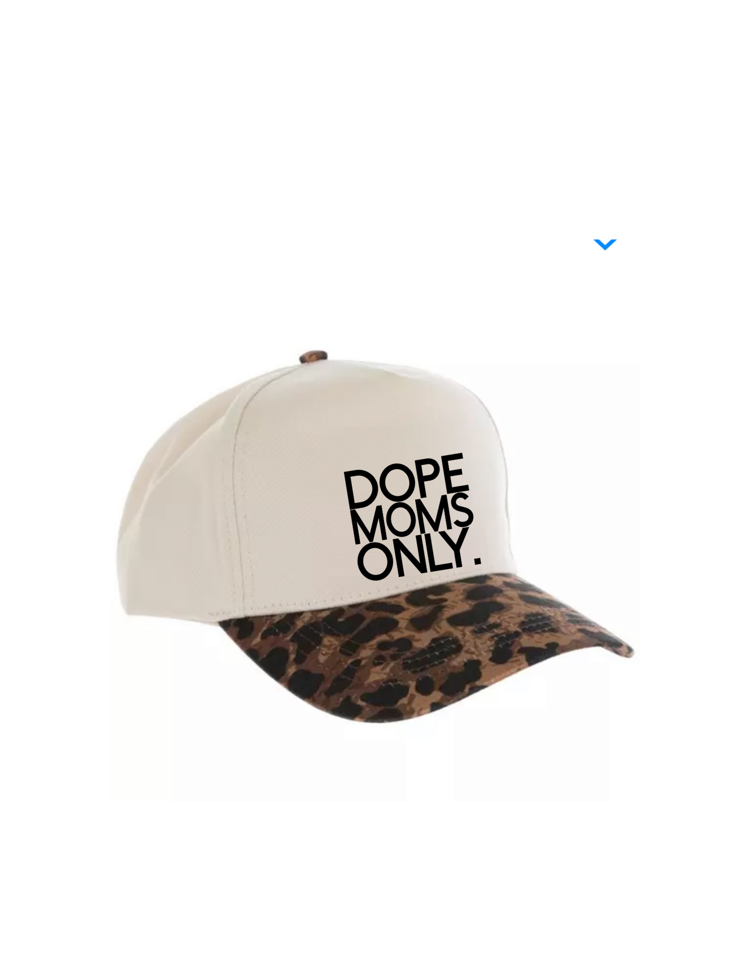 DOPE MOMS ONLY. Trucker Hat