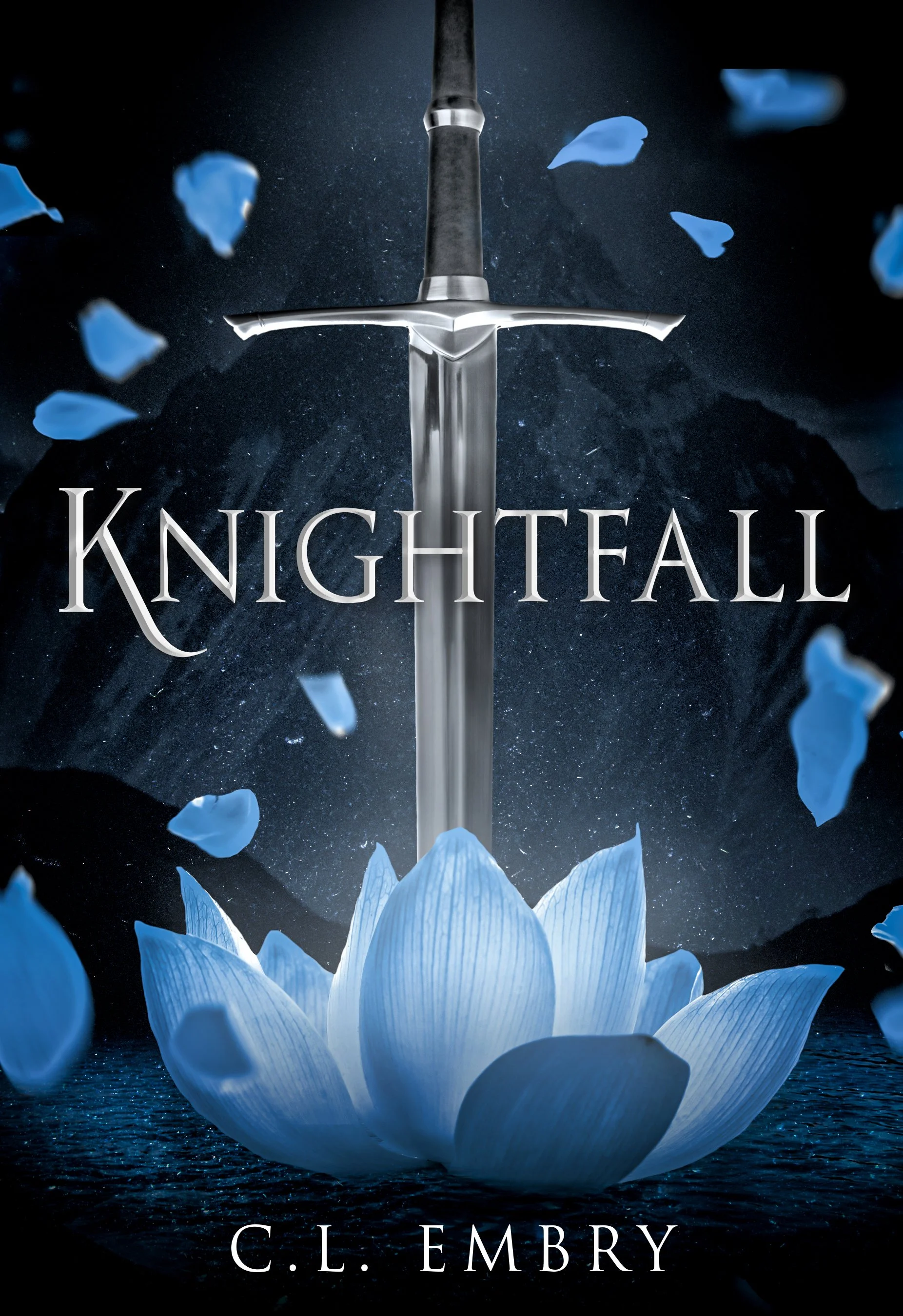 Book cover titled 'Knightfall' by C.L. Emby, featuring a sword embedded in a large white lotus flower, with falling petals on a dark night background.