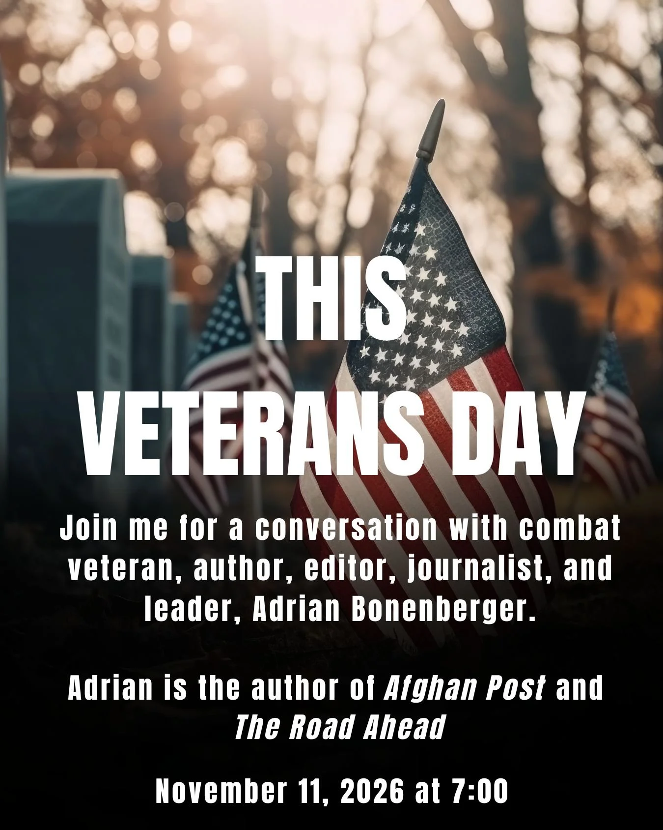 Veterans' Day Discussion with Adrian Bonenberger