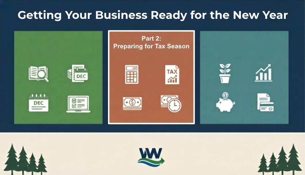 Preparing for 2026 Tax Season: Practical Steps for Oregon Small Businesses (Part 2)