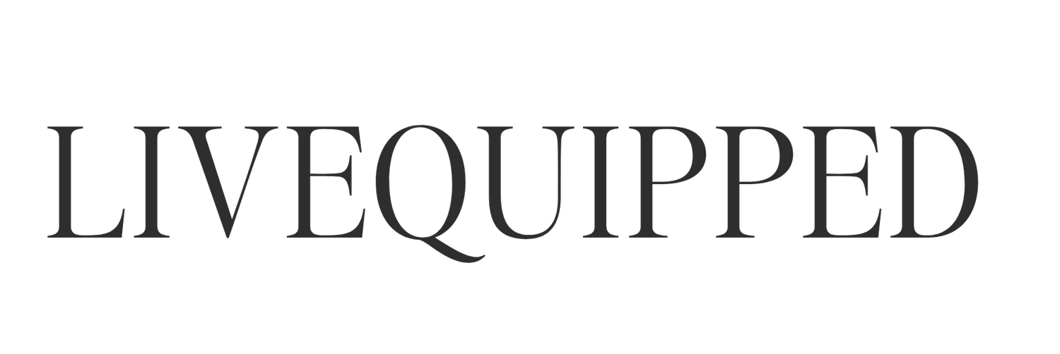 LIVEQUIPPED | Christian Lifestyle Blog